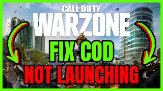 How To FIX COD Warzone NOT LAUNCHING QUICK amp EASY 2024 [upl. by Klimesh]