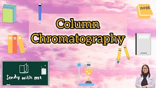 Column Chromatography Explained [upl. by Hnad786]