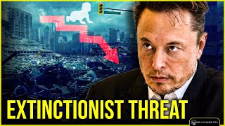 Musk IDs The EXTINCTIONIST MOVEMENT — Human EXPANSIONISM Needed Now [upl. by Sayce]