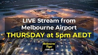 🔴 Melbourne Airport LIVE from T4 MEL  YMML Thurs 5th Dec [upl. by Akibma]