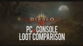 Diablo III PC vs Console  Loot Comparison [upl. by Ursulette]