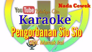 lagu daerah jambi  Pengorbanan sio sio  karaoke  nada cewek [upl. by Merla474]