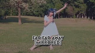 MIRRORED Far far away  Yohane  Yoshiko Tsuhima  Aqours [upl. by Geoff]