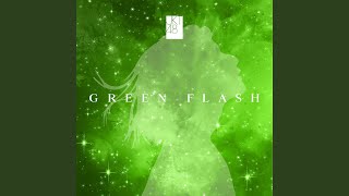 Green Flash [upl. by Anialahs293]