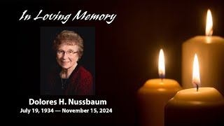 Dolores H Nussbaum Funeral Mass 11222024 [upl. by Fabi672]