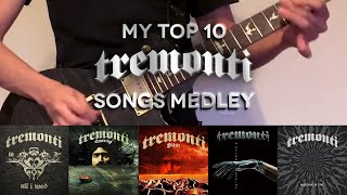 My Top 10 TREMONTI Songs Medley [upl. by Schuler275]