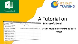 How to count multiple items based on a date range in Microsoft Excel [upl. by Pomcroy408]