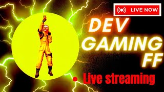 Dev Gaming ff is live [upl. by Reivax]