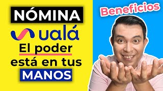 Uala NOMINA ¿Uala tiene la mejor portabilidad de Nomina Nomina Uala Beneficios [upl. by Julian]