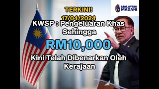 KWSP  Pengeluaran Khas Sehingga RM10000 Kini Telah DibenarkanBerita101 [upl. by Bonnell]