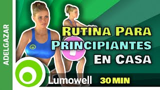 Rutina Para Principiantes En Casa  30 minutos [upl. by Nnaoj341]