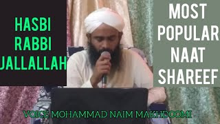 MOST POPULAR NAAT  HASBI RABBI JALLALLAH MAFI QALBI GAIRULLAH NURE MUHAMMAD SALLALLAH naatshareef [upl. by Ahsea806]