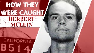 How They Were Caught Herbert Mullin [upl. by Nore]