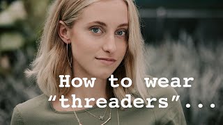 What are quotThreader Earringsquot and How to Wear Them [upl. by Atirys946]