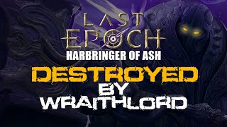 Last Epoch  Harbringer of Ash  10 sec fight with WRAITHLORD [upl. by Hultgren]