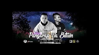 Pangarap Na Bituin  Kill eye Ft StillOne [upl. by Brownley]