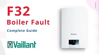 F32 Fault Code Vaillant Boiler [upl. by Ronacin]