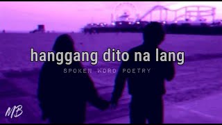 HANGGANG DITO NALANG  SPOKEN WORD POETRY TAGALOG HUGOT  MERCY BLESS [upl. by Nylirad]