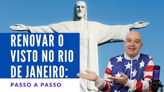 Renovação do Visto Americano no Rio de Janeiro SAIBA TUDO [upl. by Daugherty]