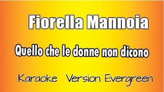 Fiorella Mannoia  Quello che le donne non dicono versione Karaoke Academy Italia [upl. by Travers]