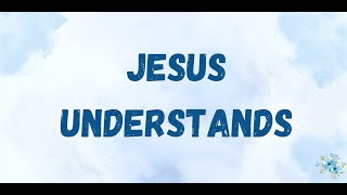 Jesus Understands  2 Minutes Devotion  2610 [upl. by Morville119]