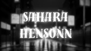 Hensonn  Sahara Slowed  Reverb  Eq [upl. by Lomax]