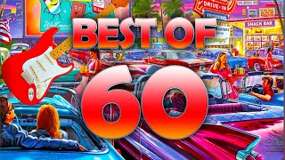 60s THE BEST  Greatest songs of the SIXTIES  HQ AUDIO [upl. by Elyod]