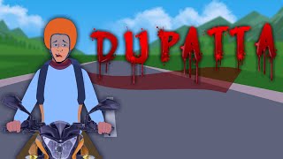 दुपट्टा  Dupatta  Horror Story in Hindi [upl. by Eednim119]