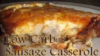 Atkins Diet Recipes Sausage quotPotatoquot Casserole IF [upl. by Diarmit110]