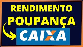 RENDIMENTO POUPANÇA CAIXA  CONHEÇA OS JUROS DA POUPANÇA CAIXA [upl. by Eiramlehcar278]