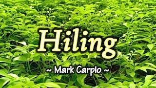 Hiling  KARAOKE VERSION  Mark Carpio [upl. by Tansy]