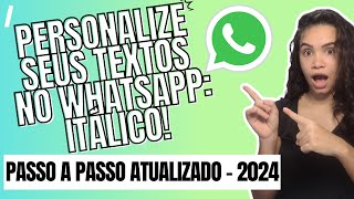 Como Escrever em Itálico no WhatsApp Guia Simples [upl. by Lladnik895]