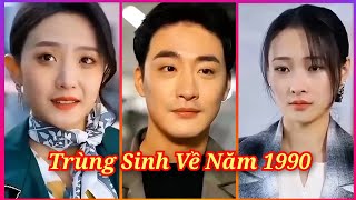 Review Phim Trùng Sinh Về Năm 1990 Chàng Trai Làm Lại Cuộc Đời [upl. by Klingel]