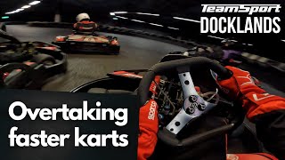 Overtaking faster karts  TeamSport Docklands [upl. by Leunamesoj]