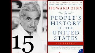 A Peoples History of the United States Chapter 15 [upl. by Launcelot]