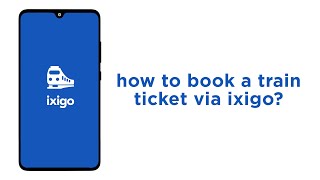 How to book a train ticket via ixigo [upl. by Aelsel824]