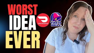 Worst Idea EVER DoorDash is Making Drivers Do THIS At Taco Bell [upl. by Zurheide63]