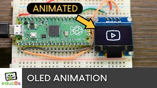 Raspberry Pi Pico Animations on OLED displays using CircuitPython [upl. by Yauqram]