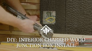 DIY Installing Interior Suyaki® Charred Wood Paneling over a Junction Box [upl. by Epner]