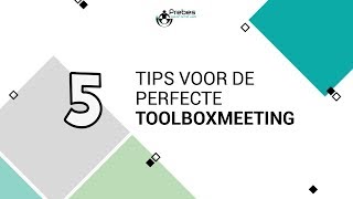 5 tips voor de perfecte toolboxmeeting [upl. by Haag515]