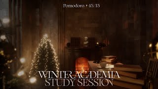 Winter Academia Study🎄･ﾟ✧Pomodoro 4515 📖･ﾟ✧2 hrs ✧･ﾟ [upl. by Lednew]