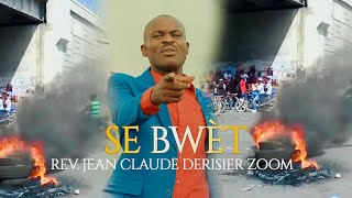 SE BWÈT  KONNTENÈ ZAM KI DEBAKE NAN PEYI A Pastor Jean Claude Derisier Zoom official music video [upl. by Kcirdahc]