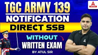 TGC 139 Notification 2023  Army TGC 139 Direct SSB without Written Exam  Army TGC 139 Recruitment [upl. by Kitty]