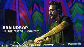 Braindrop  Hilltop Festival Goa 2023 [upl. by Velma]