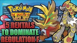 5 Rental Teams to Destroy the Regulation F Ladder  Pokémon Scarlet amp Violet VGC [upl. by Anasor924]