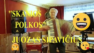 Juozas Sipavičius Skanios polkos 2022 02 03 [upl. by Noyr]