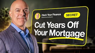 Cut Years Off Your Mortgage  Save Big with Simple Extra Payments  Hack Your Finances [upl. by Meedan]