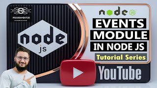 18  Events Module In Node JS  Event Handling  Working With Events  Event Handler HindiUrdu [upl. by Thais]