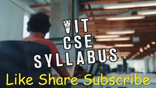 VIT CSE SYLLABUS 2020FRESHERSVITPART1COPUTERSCIENCE [upl. by Picco]