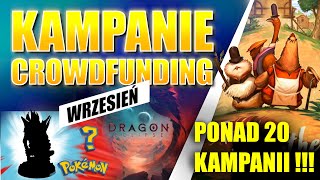 Kampanie CROWDFUNDING wrzesień  PONAD 20 GIER  KICKSTARTER  GAMEFOUND [upl. by Sharona]